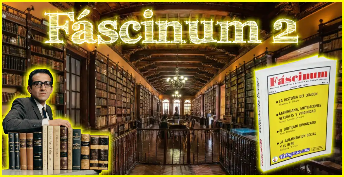 Marco Aurelio Denegri y Revista Fáscinum edición 2 sobre historia del condón y marihuana - Imagen por YaIngrese.com