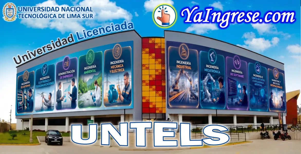 Fachada principal de la Universidad Nacional Tecnológica de Lima Sur (UNTELS) mostrando paneles con sus diferentes carreras profesionales, destacando su condición de universidad licenciada - Imagen por YaIngrese.com